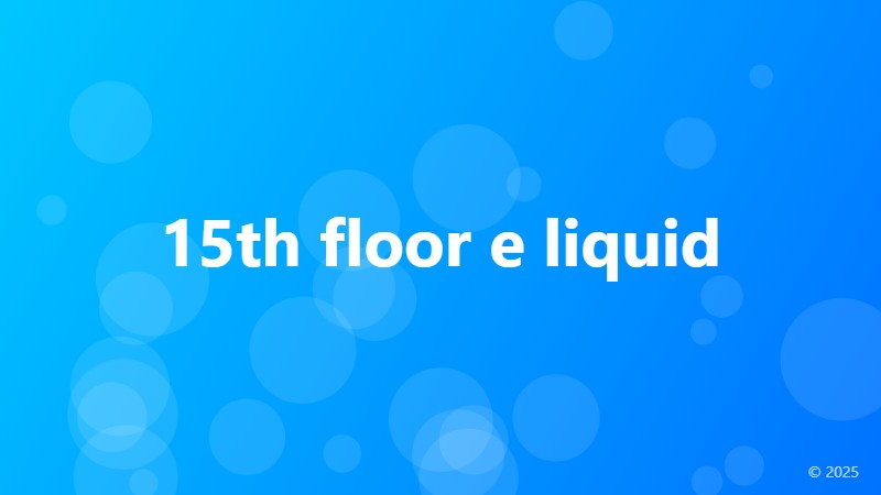 15th floor e liquid