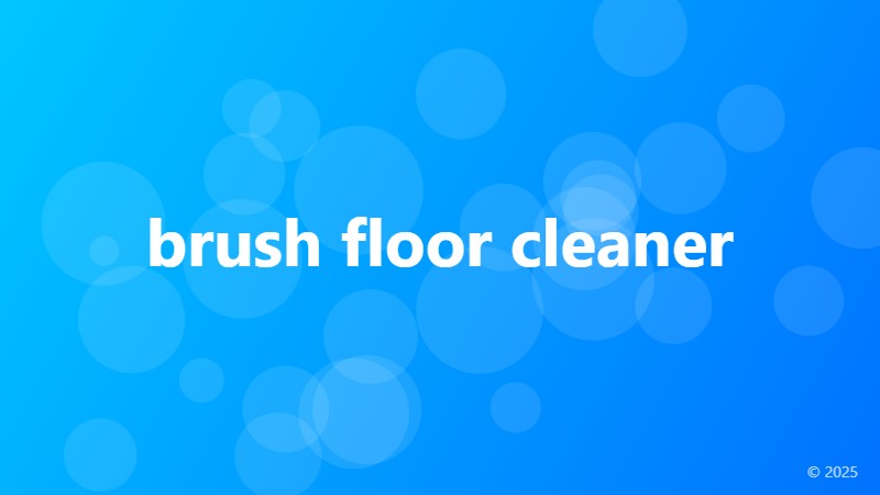 brush floor cleaner
