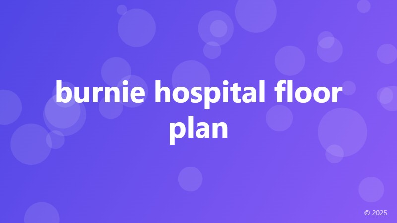 burnie hospital floor plan