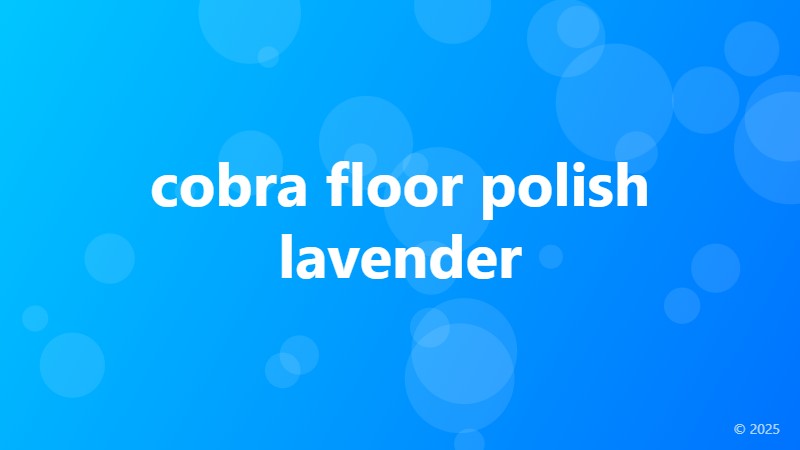 cobra floor polish lavender