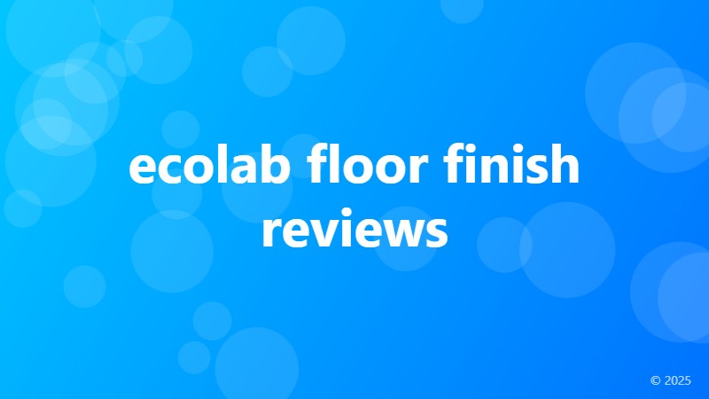ecolab floor finish reviews
