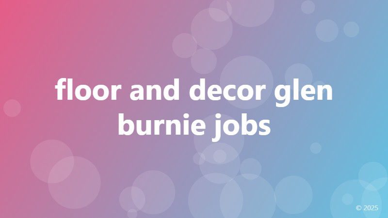 floor and decor glen burnie jobs