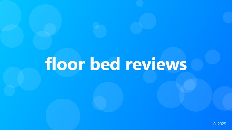 floor bed reviews