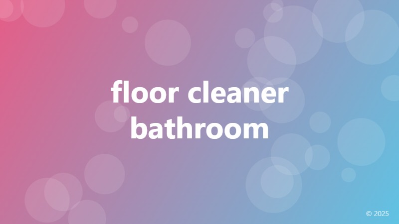floor cleaner bathroom