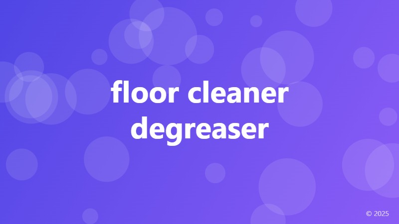 floor cleaner degreaser