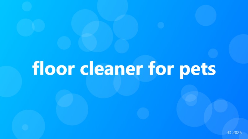 floor cleaner for pets