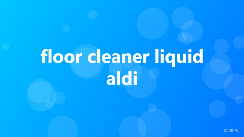 floor cleaner liquid aldi