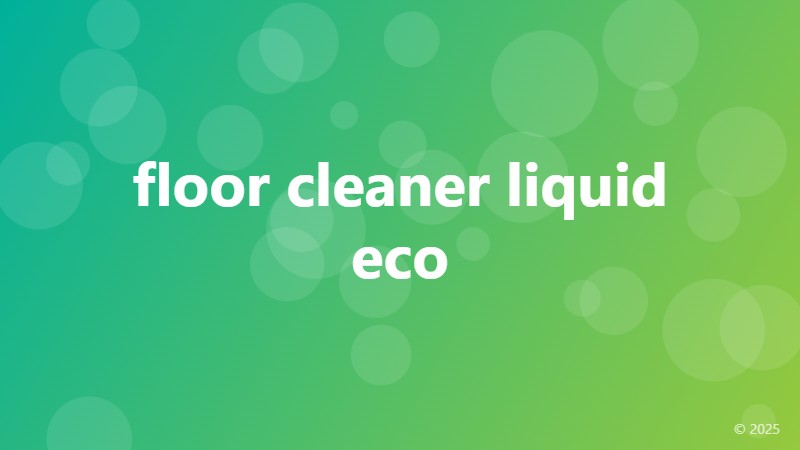 floor cleaner liquid eco