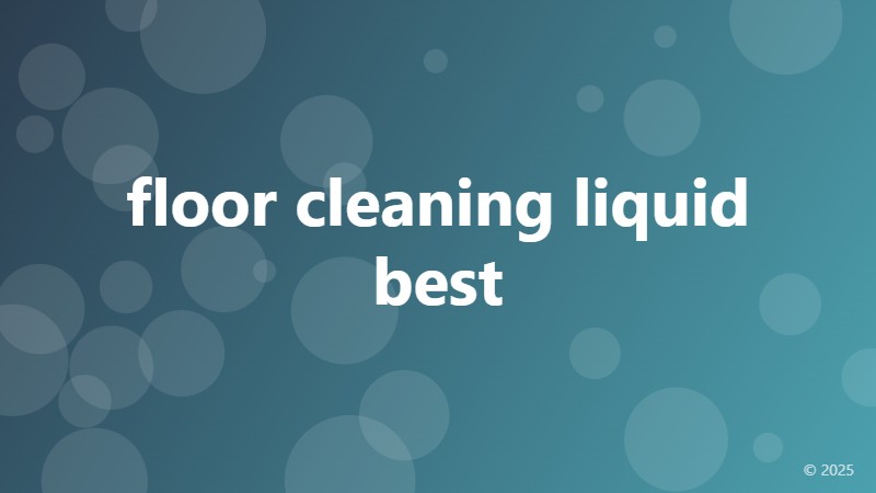 floor cleaning liquid best