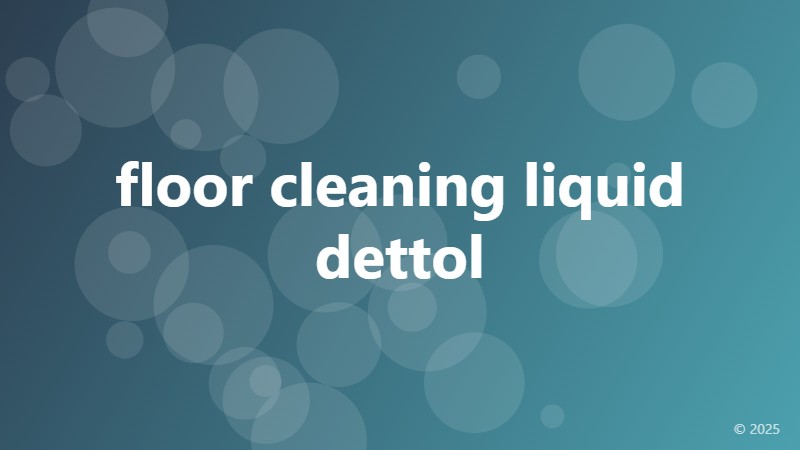 floor cleaning liquid dettol