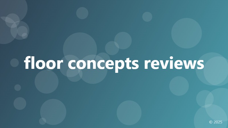 floor concepts reviews