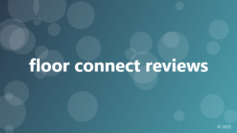 floor connect reviews