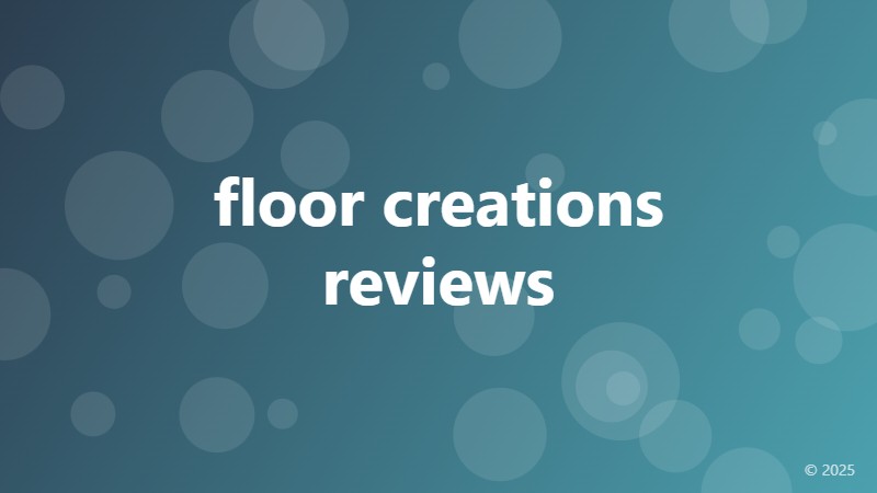 floor creations reviews