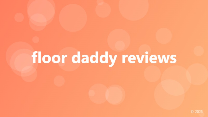 floor daddy reviews