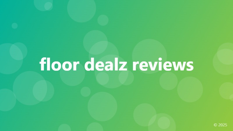 floor dealz reviews