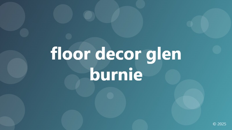 floor decor glen burnie