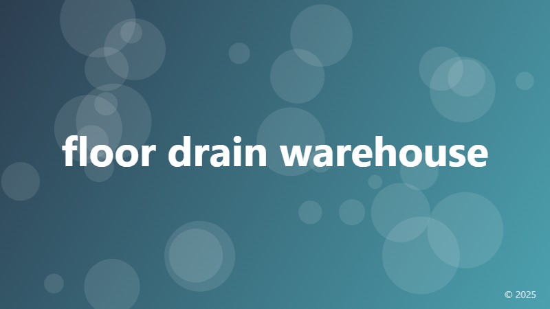 floor drain warehouse