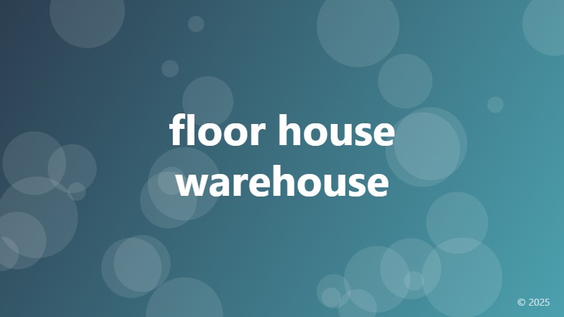 floor house warehouse