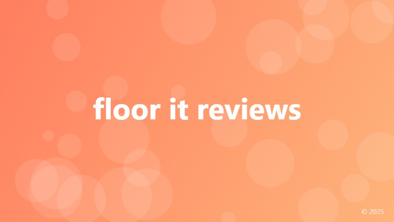 floor it reviews