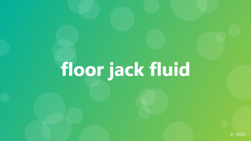 floor jack fluid