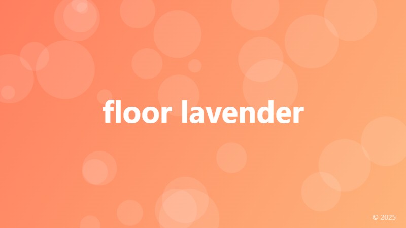 floor lavender