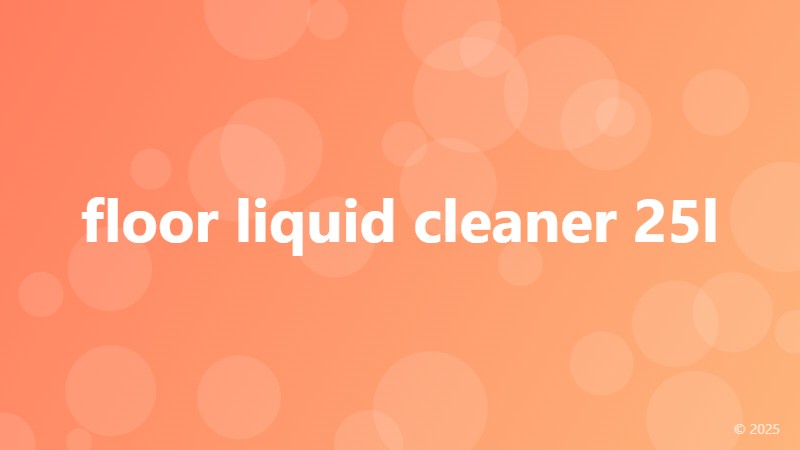 floor liquid cleaner 25l
