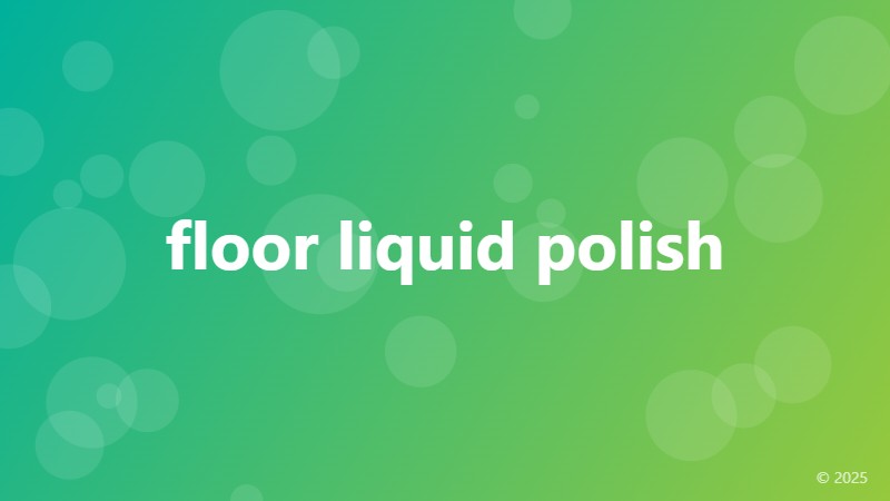 floor liquid polish