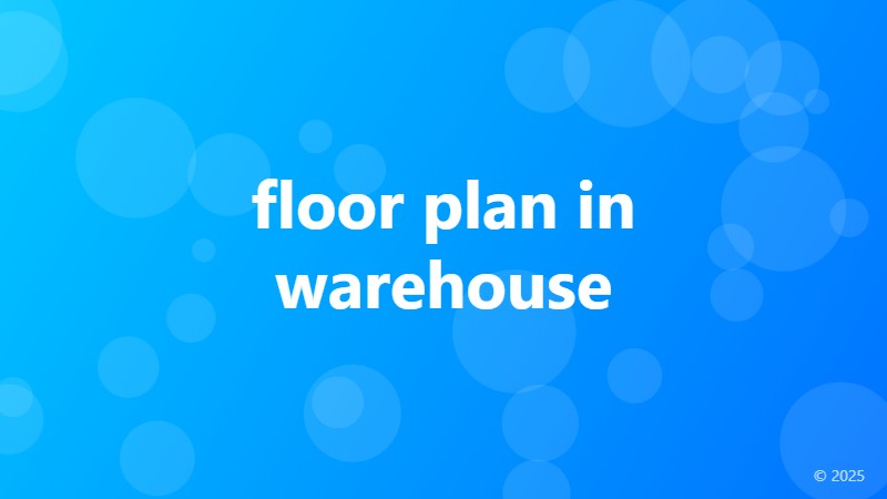 floor plan in warehouse