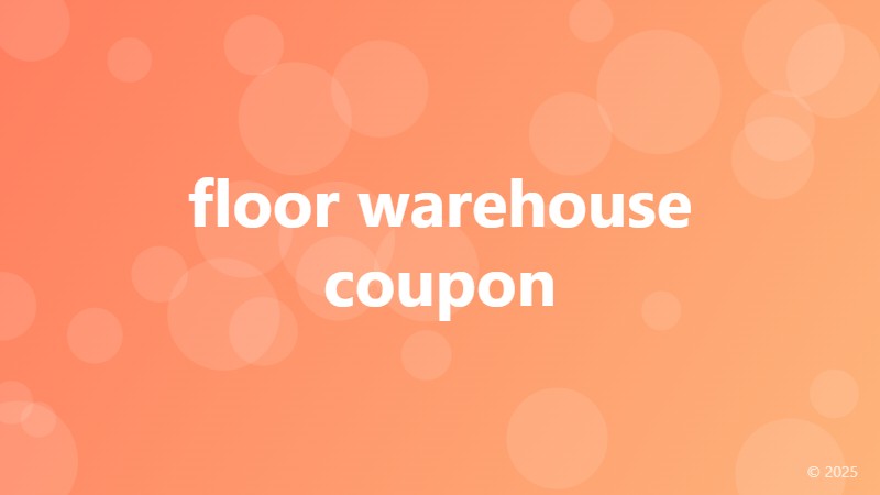 floor warehouse coupon