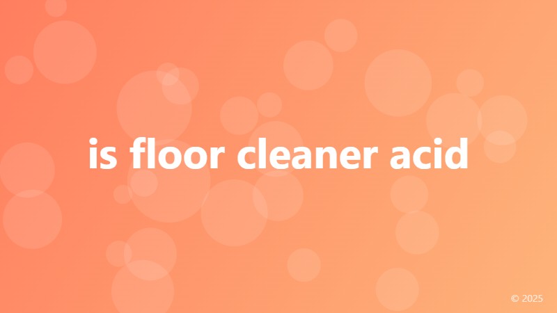 is floor cleaner acid