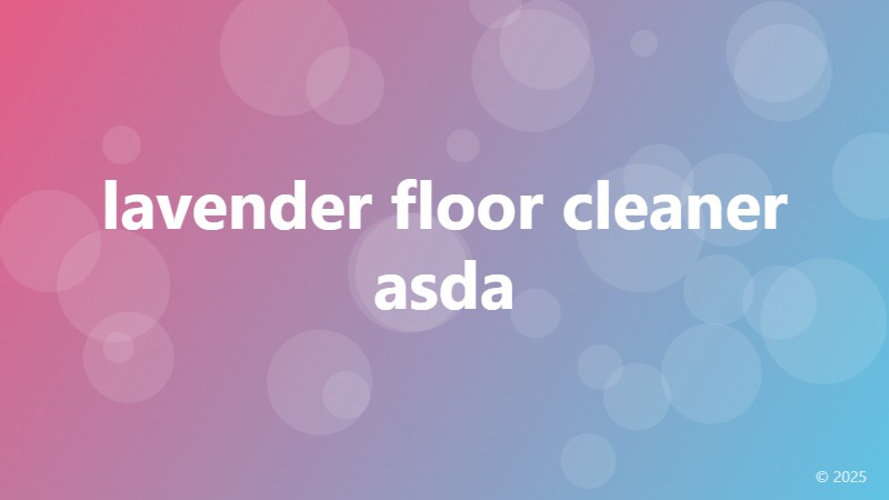 lavender floor cleaner asda