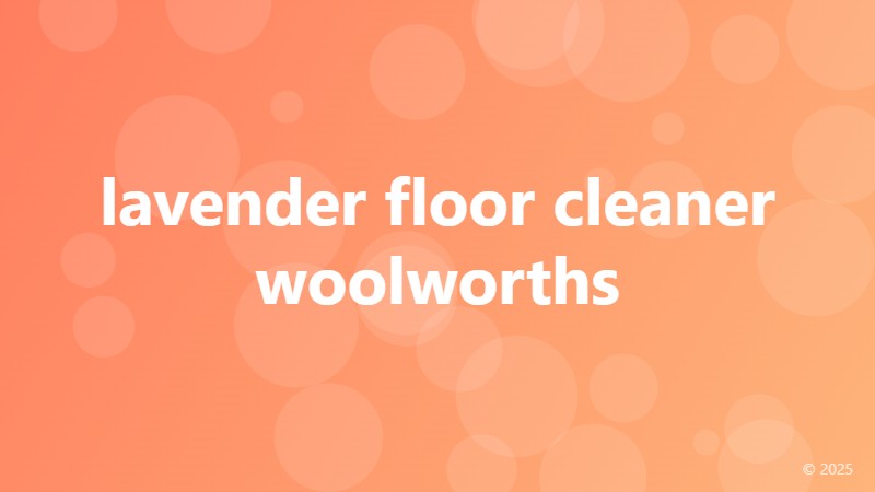 lavender floor cleaner woolworths