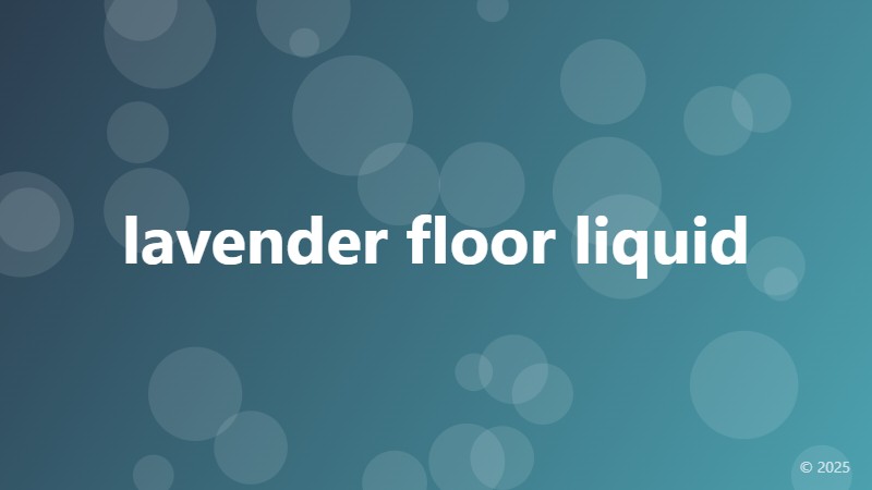 lavender floor liquid