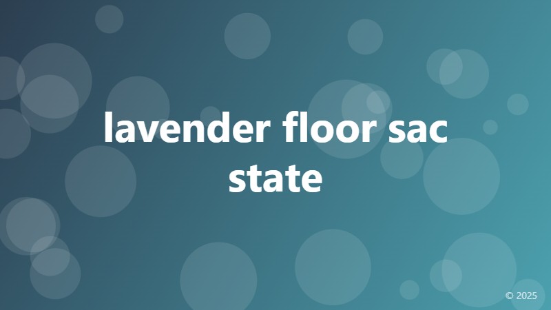 lavender floor sac state
