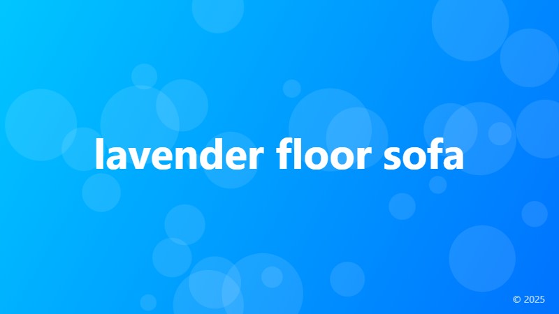 lavender floor sofa