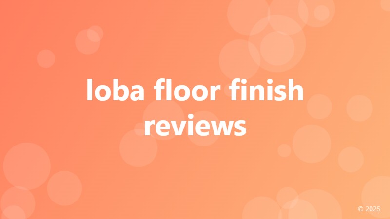 loba floor finish reviews