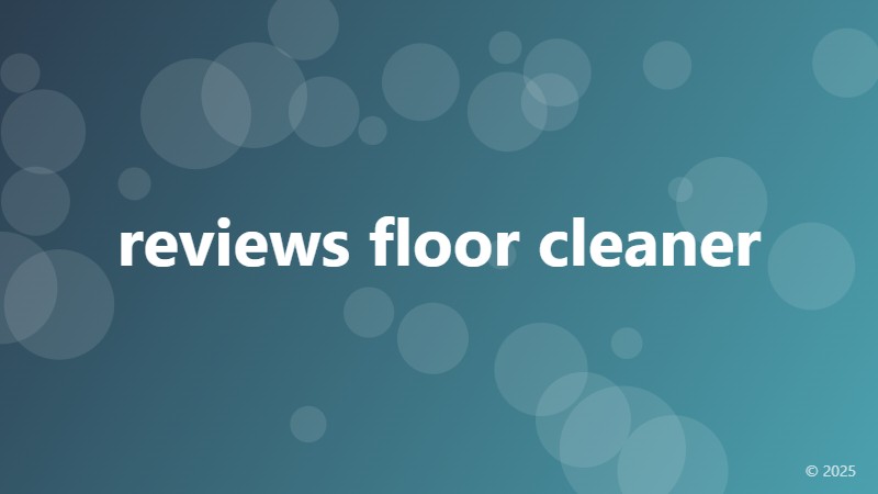 reviews floor cleaner