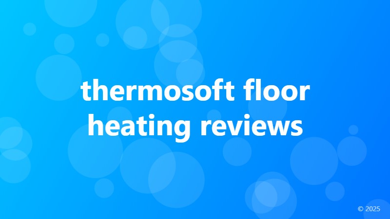 thermosoft floor heating reviews