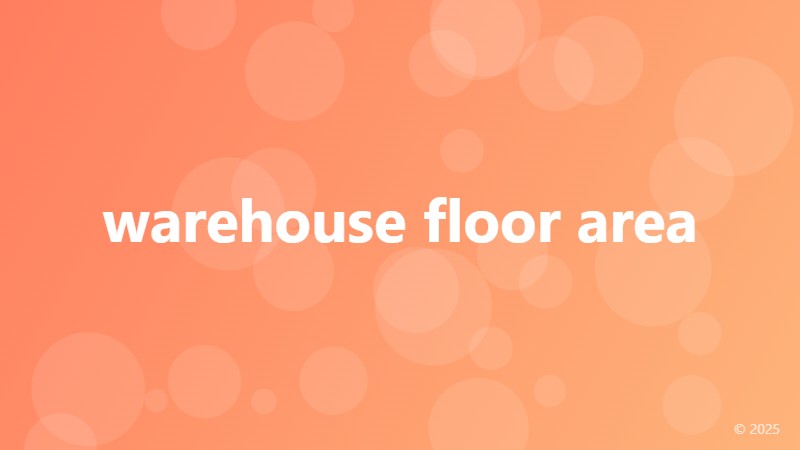 warehouse floor area