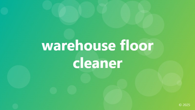 warehouse floor cleaner