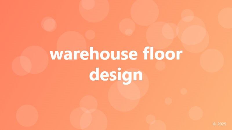 warehouse floor design