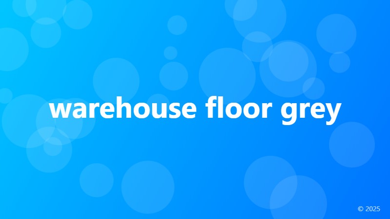 warehouse floor grey