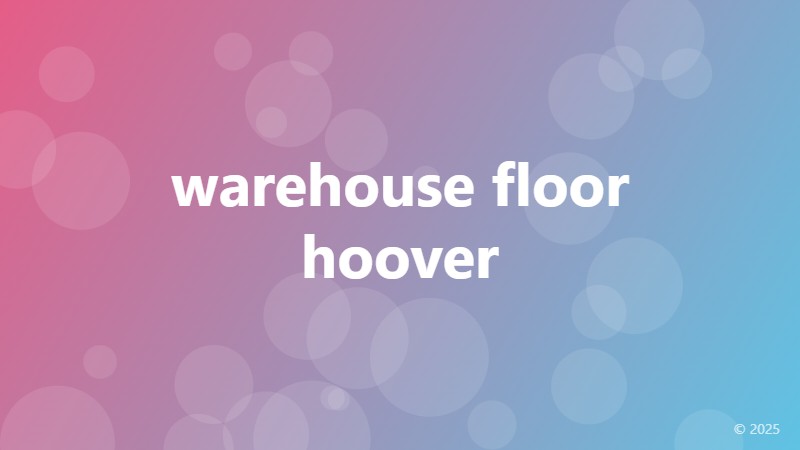 warehouse floor hoover