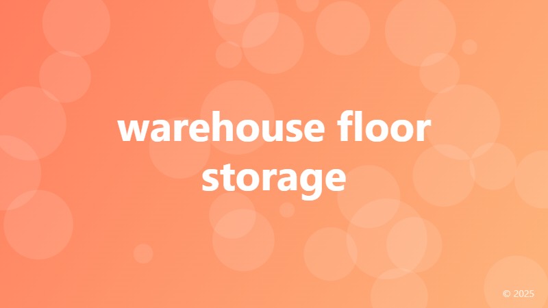 warehouse floor storage