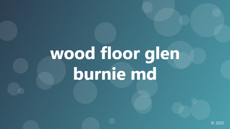 wood floor glen burnie md